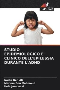 bokomslag Studio Epidemiologico E Clinico Dell'epilessia Durante l'Adhd