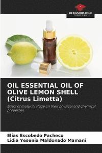 bokomslag OIL ESSENTIAL OIL OF OLIVE LEMON SHELL (Citrus Limetta)
