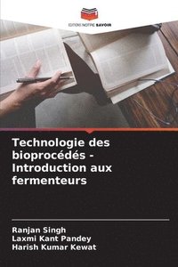 bokomslag Technologie des bioprocds - Introduction aux fermenteurs