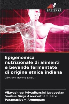 bokomslag Epigenomica nutrizionale di alimenti e bevande fermentate di origine etnica indiana