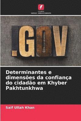 Determinantes e dimenses da confiana do cidado em Khyber Pakhtunkhwa 1