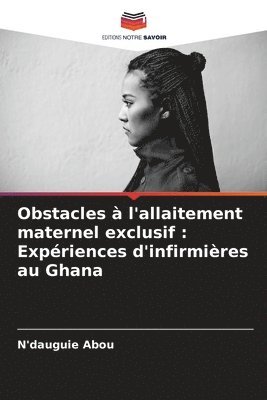Obstacles  l'allaitement maternel exclusif 1