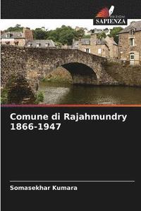 bokomslag Comune di Rajahmundry 1866-1947