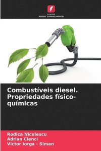 bokomslag Combustveis diesel. Propriedades fsico-qumicas