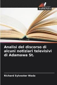 bokomslag Analisi del discorso di alcuni notiziari televisivi di Adamawa St.