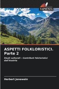 bokomslag ASPETTI FOLKLORISTICI. Parte 2