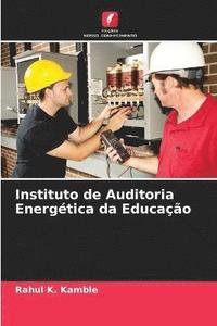 bokomslag Instituto de Auditoria Energtica da Educao