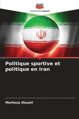 Politique sportive et politique en Iran 1