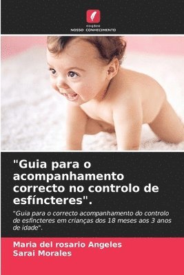 bokomslag "Guia para o acompanhamento correcto no controlo de esfíncteres".