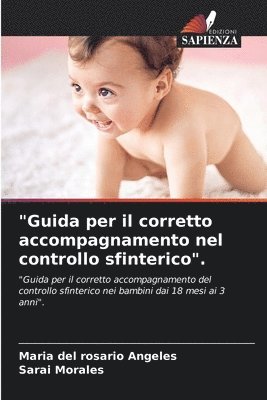 bokomslag "Guida per il corretto accompagnamento nel controllo sfinterico".