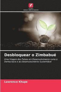 bokomslag Desbloquear o Zimbabu