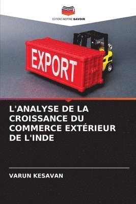 bokomslag L'Analyse de la Croissance Du Commerce Extrieur de l'Inde