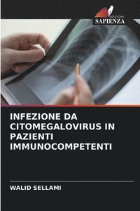 bokomslag Infezione Da Citomegalovirus in Pazienti Immunocompetenti
