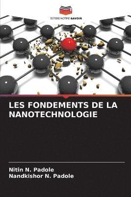bokomslag Les Fondements de la Nanotechnologie