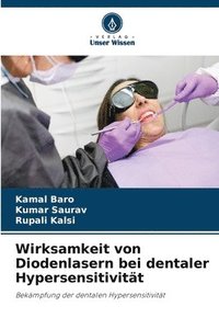 bokomslag Wirksamkeit von Diodenlasern bei dentaler Hypersensitivitt
