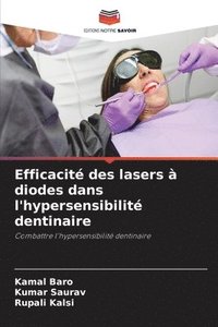 bokomslag Efficacit des lasers  diodes dans l'hypersensibilit dentinaire