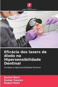 bokomslag Eficcia dos lasers de diodo na Hipersensibilidade Dentinal