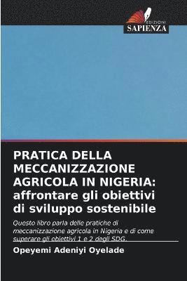 bokomslag Pratica Della Meccanizzazione Agricola in Nigeria