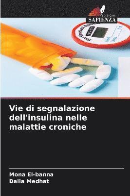 Vie di segnalazione dell'insulina nelle malattie croniche 1