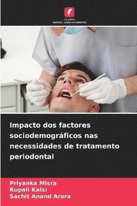 bokomslag Impacto dos factores sociodemogrficos nas necessidades de tratamento periodontal