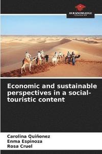 bokomslag Economic and sustainable perspectives in a social-touristic content