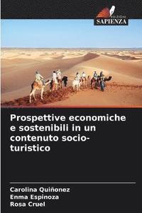 bokomslag Prospettive economiche e sostenibili in un contenuto socio-turistico