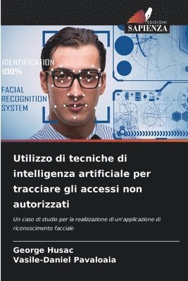 bokomslag Utilizzo di tecniche di intelligenza artificiale per tracciare gli accessi non autorizzati