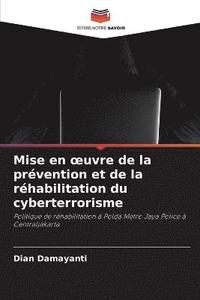 bokomslag Mise en oeuvre de la prvention et de la rhabilitation du cyberterrorisme