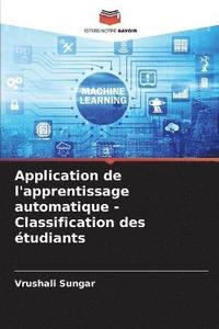 bokomslag Application de l'apprentissage automatique - Classification des tudiants