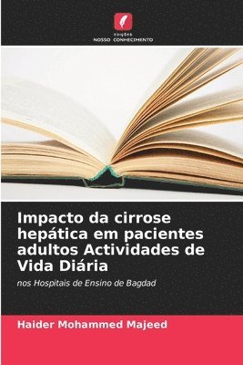 Impacto da cirrose heptica em pacientes adultos Actividades de Vida Diria 1
