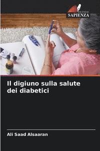 bokomslag Il digiuno sulla salute dei diabetici