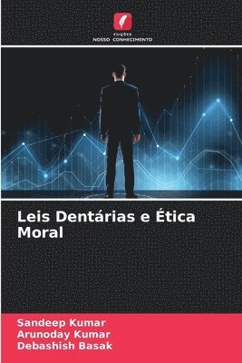 Leis Dentrias e tica Moral 1
