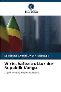 bokomslag Wirtschaftsstruktur der Republik Kongo