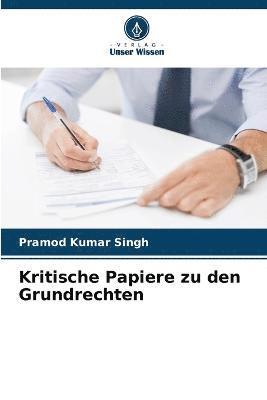 Kritische Papiere zu den Grundrechten 1