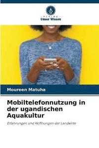 bokomslag Mobiltelefonnutzung in der ugandischen Aquakultur