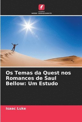 bokomslag Os Temas da Quest nos Romances de Saul Bellow