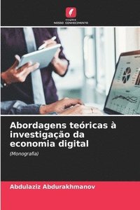 bokomslag Abordagens tericas  investigao da economia digital