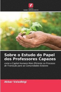 bokomslag Sobre o Estudo do Papel dos Professores Capazes