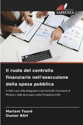 Il ruolo del controllo finanziario nell'esecuzione della spesa pubblica 1