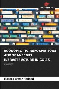 bokomslag Economic Transformations and Transport Infrastructure in Gois