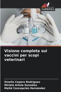 bokomslag Visione completa sui vaccini per scopi veterinari