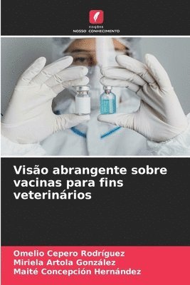 Viso abrangente sobre vacinas para fins veterinrios 1
