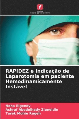 RAPIDEZ e Indicao de Laparotomia em paciente Hemodinamicamente Instvel 1