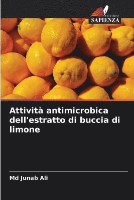 Attivit antimicrobica dell'estratto di buccia di limone 1