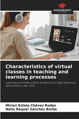 bokomslag Characteristics of virtual classes in teaching and learning processes