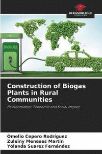 bokomslag Construction of Biogas Plants in Rural Communities