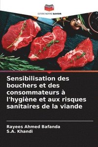 bokomslag Sensibilisation des bouchers et des consommateurs  l'hygine et aux risques sanitaires de la viande