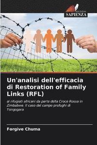 bokomslag Un'analisi dell'efficacia di Restoration of Family Links (RFL)