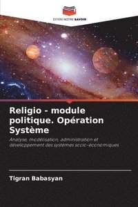 bokomslag Religio - module politique. Operation Systeme