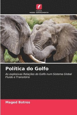 bokomslag Poltica do Golfo